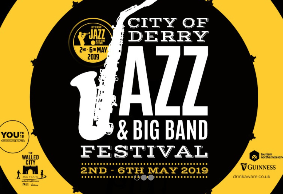 City of Derry Jazz & Big Band Festival Events On In Northern Ireland